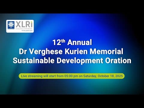 12th Annual Dr Verghese Kurien Memorial Sustainable Development Oration
